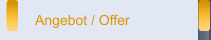 Angebot / Offer