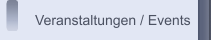 Veranstaltungen / Events